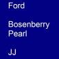 Preview: Ford, Bosenberry Pearl, JJ.